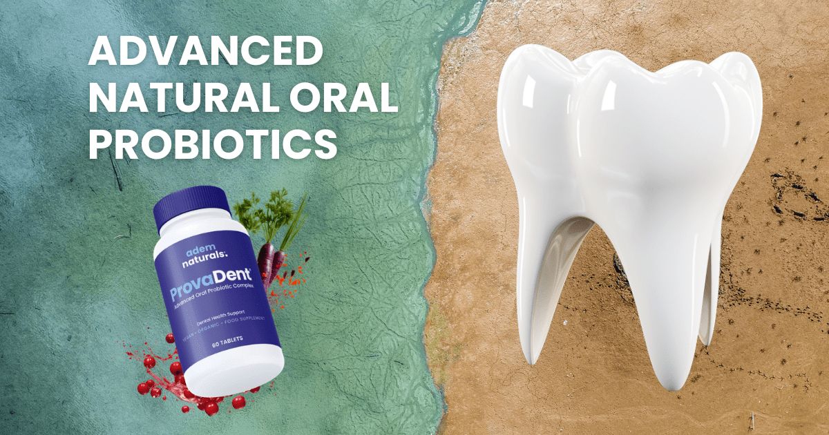 Adem Naturals ProvaDent Higher V2